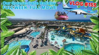 Our CreteGreece Holiday  FULL HOLIDAY VLOG  190824  270824 [upl. by Mechling]