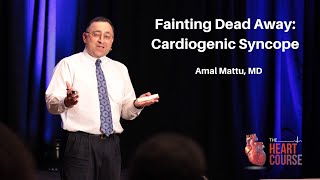 The Fainting Patient Update on Diagnosis Testing amp Prognosis Dr Denise Sorrentino 11514 [upl. by Aroc]