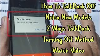 How To All Nokia New Models TalkBack Turn Off [upl. by Eiser]