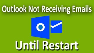 How To Fix Microsoft Outlook Not Sending or Receiving Emails Until Restart [upl. by Ralyat820]