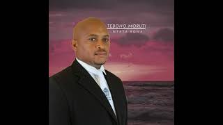 Teboho Moruti  Ntata Rona [upl. by Grimona]