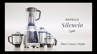 Introducing Silencio I Havells New Age MixerGrinder [upl. by Norad106]