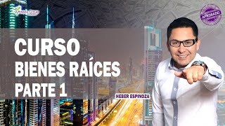 CURSO 1 BIENES RAÍCES Inversión inmobiliaria Desde CERO Parte 1 Bienes Inmuebles [upl. by Zusman580]