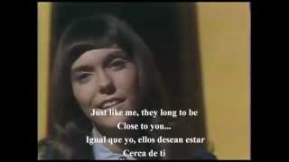 CLOSE TO YOU  SUBTITULADA  CARPENTERS [upl. by Elliven]