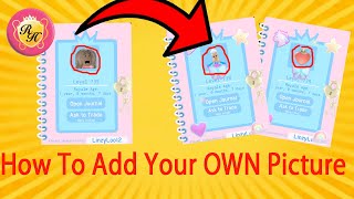 HOW To Add Your Own PICTURE To The New Royale High Journal  How To Upload A Decal To Roblox [upl. by Yenruogis667]