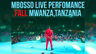 Mbosso live perfomance Fall MwanzaTanzania [upl. by Mattheus]