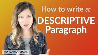 Writing a Descriptive Paragraph  Examples [upl. by Courtland]