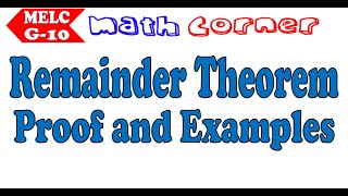 Remainder Theorem  Proof and Examples  Grade 10 MELC [upl. by Ming317]