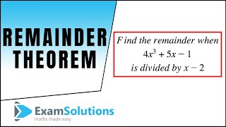 Remainder Theorem  ExamSolutions [upl. by Retrak]