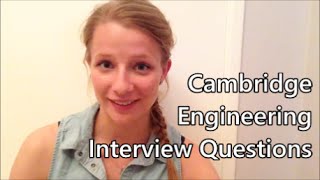 Cambridge Engineering Interview [upl. by Newra620]