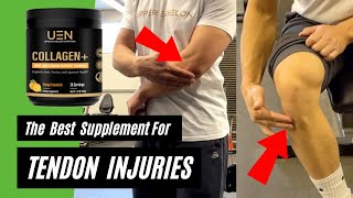 The Best COLLAGEN SUPPLEMENT for Tendon Injuries [upl. by Aimar]