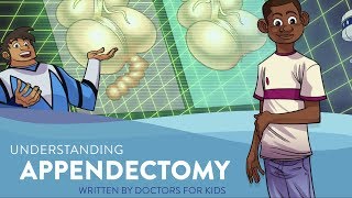 Understanding Appendectomy [upl. by Dever]