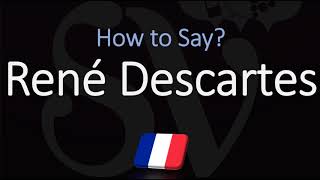 How to Pronounce René Descartes CORRECTLY French amp English Pronunciation [upl. by Anaidirib]