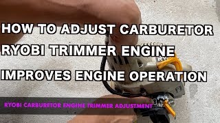 HOW TO ADJUST RYOBI TRIMMER ENGINE CARBURETOR [upl. by Ona262]